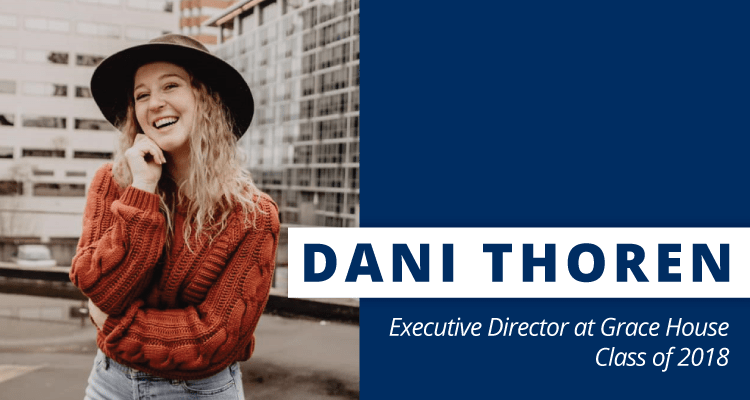 “Each Little Victory”: Alumna Dani Thoren Helps Empower Women in Transition at Grace House