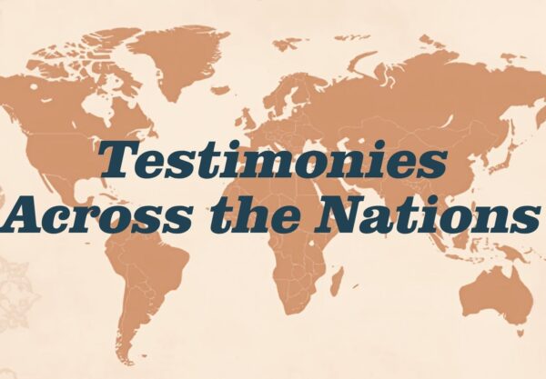Testimonies Across the Nations